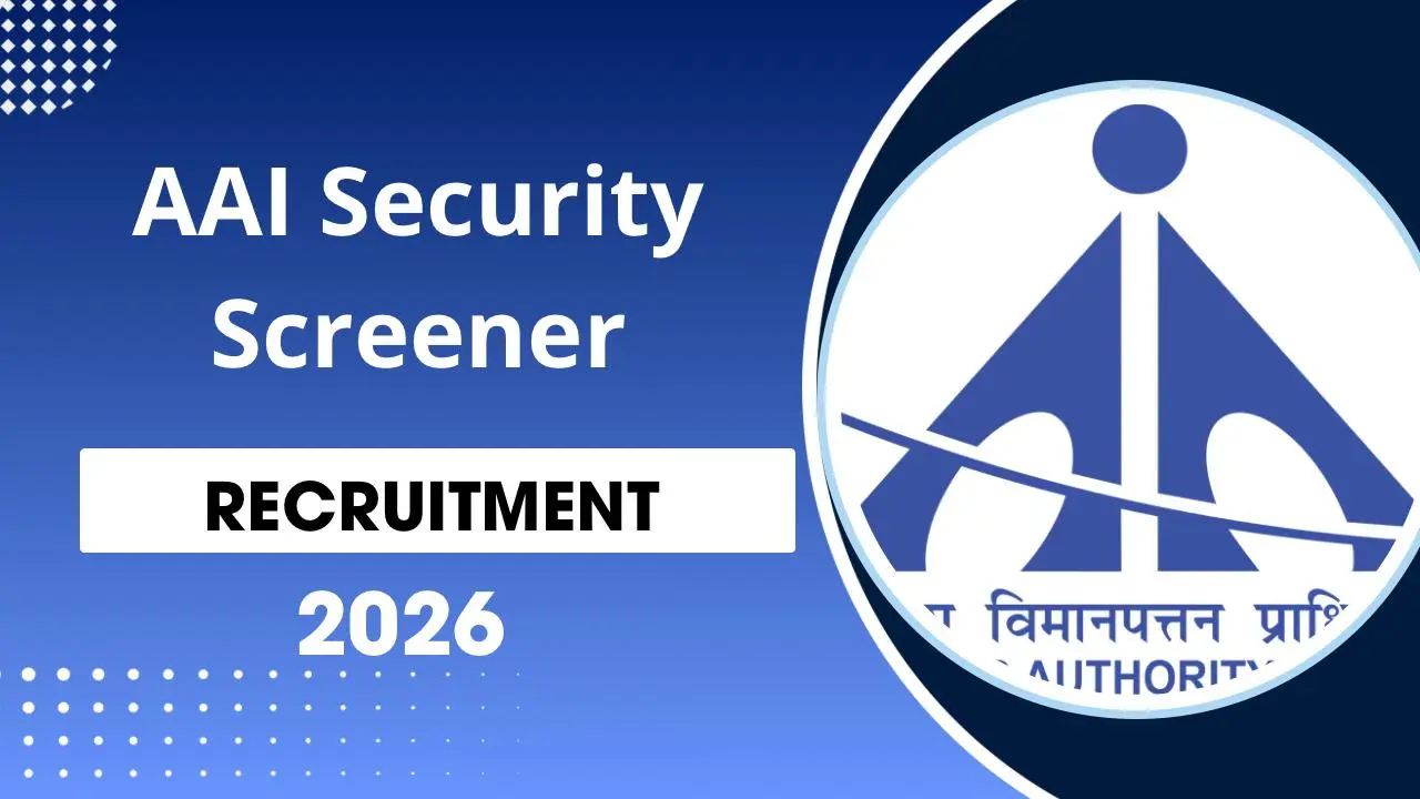 Airport Authority of India Security Screener Recruitment 2026